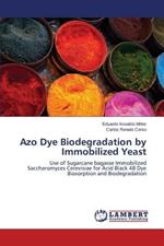 Azo Dye Biodegradation by Immobilized Yeast