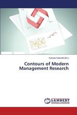 Contours of Modern Management Research