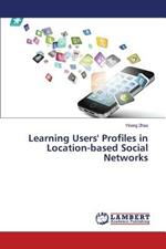 Learning Users' Profiles in Location-Based Social Networks