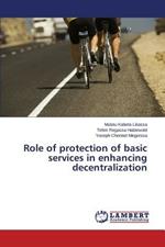 Role of Protection of Basic Services in Enhancing Decentralization