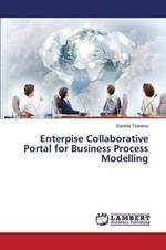 Enterpise Collaborative Portal for Business Process Modelling