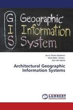 Architectural Geographic Information Systems