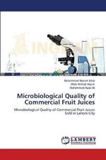 Microbiological Quality of Commercial Fruit Juices