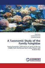 A Taxonomic Study of the Family Fungiidae