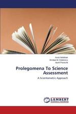 Prolegomena To Science Assessment