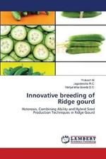 Innovative breeding of Ridge gourd