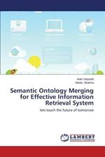 Semantic Ontology Merging for Effective Information Retrieval System