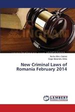 New Criminal Laws of Romania February 2014