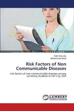 Risk Factors of Non Communicable Diseases