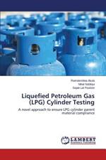 Liquefied Petroleum Gas (Lpg) Cylinder Testing