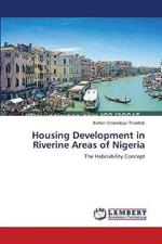 Housing Development in Riverine Areas of Nigeria