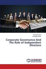 Corporate Governance And The Role of Independent Directors