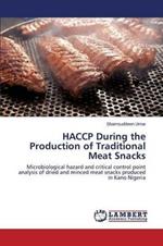 HACCP During the Production of Traditional Meat Snacks