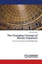 The Changing Concept of Roman Imperium