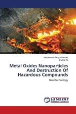 Metal Oxides Nanoparticles And Destruction Of Hazardous Compounds