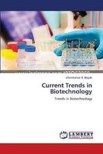 Current Trends in Biotechnology