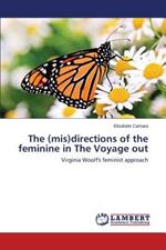 The (mis)directions of the feminine in The Voyage out