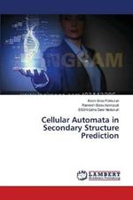 Cellular Automata in Secondary Structure Prediction