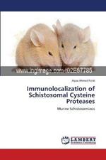 Immunolocalization of Schistosomal Cysteine Proteases