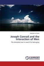 Joseph Conrad and the Interaction of Men