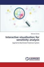 Interactive Visualisation for Sensitivity Analysis