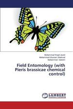 Field Entomology (with Pieris Brassicae Chemical Control)