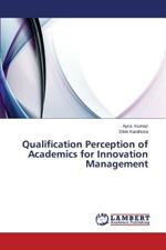 Qualification Perception of Academics for Innovation Management