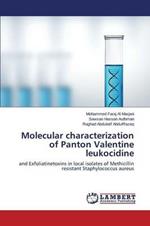 Molecular characterization of Panton Valentine leukocidine