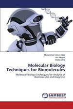 Molecular Biology Techniques for Biomolecules