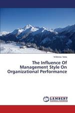 The Influence of Management Style on Organizational Performance