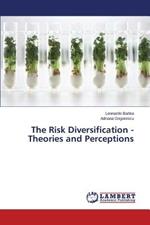 The Risk Diversification - Theories and Perceptions