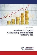 Intellectual Capital Accounting and Business Performance