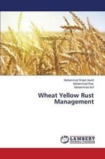 Wheat Yellow Rust Management