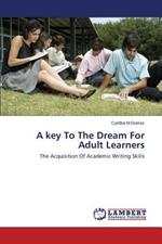 A Key to the Dream for Adult Learners