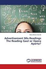 Advertisement Mis-Readings The Reading Gaol or Opera Aperta?