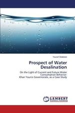 Prospect of Water Desalination