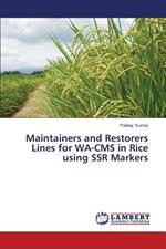 Maintainers and Restorers Lines for WA-CMS in Rice using SSR Markers