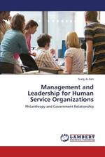 Management and Leadership for Human Service Organizations