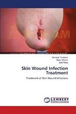 Skin Wound Infection Treatment