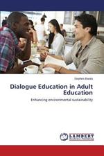 Dialogue Education in Adult Education