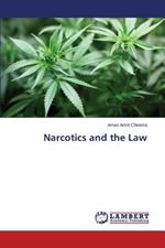 Narcotics and the Law