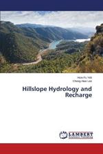 Hillslope Hydrology and Recharge