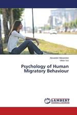 Psychology of Human Migratory Behaviour