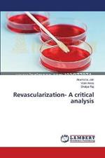 Revascularization- A critical analysis