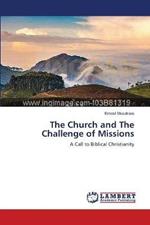 The Church and The Challenge of Missions