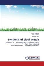 Synthesis of citral acetals