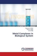 Metal Complexes in Biological System