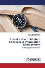 Introduction to Modern Concepts in Information Management