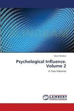 Psychological Influence. Volume 2