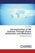 Harmonization of IBF Industry Through Sharia Arbitration and Mediation